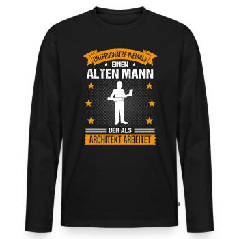 Architekt Alter Mann Spruch Herren Geschenk - Männer Premium Bio Langarmshirt - Schwarz - Vorne - Nico (187cm)