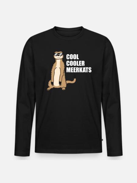 Cool Meerkat Funny Saying Gift - Men's Premium Organic Long Sleeve Shirt - black