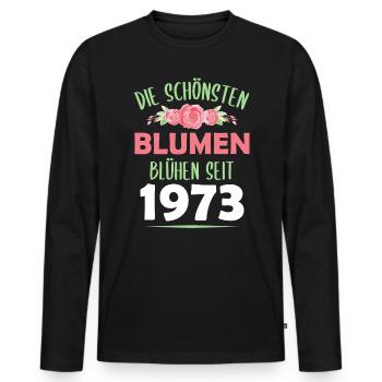 Jahrgang 1973 Blumen Spruch Geburtstag Geschenk - Männer Premium Bio Langarmshirt - Schwarz - Vorne - Nico (187cm)