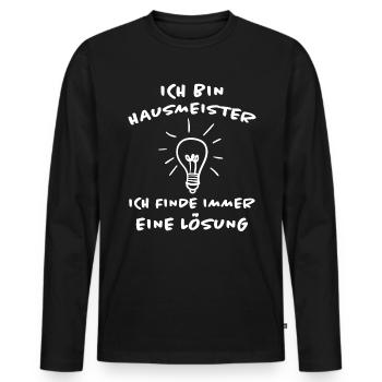 Hausmeister Lustiger Spruch Hausverwalter Geschenk - Männer Premium Bio Langarmshirt - Schwarz - Vorne - Nico (187cm)