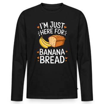 Banana Bread Saying Funny Banana Bread Gift - Men's Premium Organic Long Sleeve Shirt - black - Front - Nico (187cm)