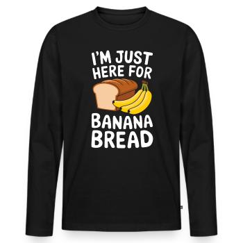 Banana Bread Saying Funny Banana Bread Gift - Men's Premium Organic Long Sleeve Shirt - black - Front - Nico (187cm)