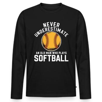 Softball Spruch Sport Lustiges Softball Geschenk - Männer Premium Bio Langarmshirt - Schwarz - Vorne - Nico (187cm)