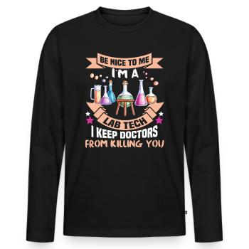 Soyez gentil avec moi, je suis un technicien de laboratoire, je garde les médecins de k - T-shirt manches longues Premium bio Homme - noir - Devant - Nico (187cm)