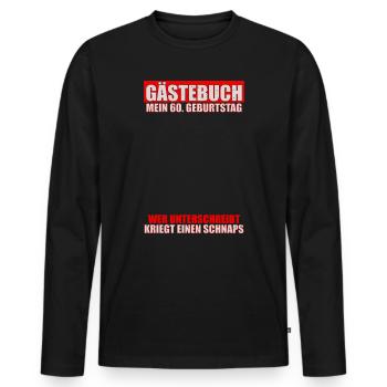 Gästebuch mein 60. Geburtstag Gästeliste zum - Männer Premium Bio Langarmshirt - Schwarz - Vorne - Nico (187cm)