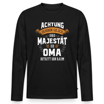 Die Majestät die Oma betritt den Raum Großmutter - Männer Premium Bio Langarmshirt - Schwarz - Vorne - Nico (187cm)
