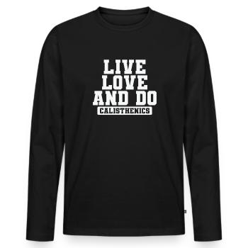 Vivre l’amour et faire Calisthenics Fitness - T-shirt manches longues Premium bio Homme - noir - Devant - Nico (187cm)