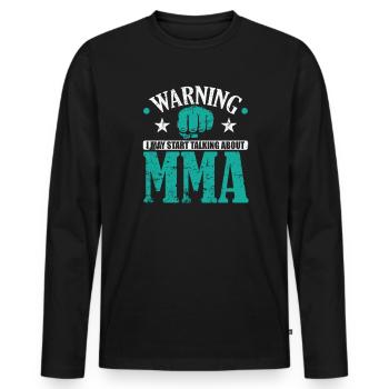 Attention, je peux commencer à parler de MMA - T-shirt manches longues Premium bio Homme - noir - Devant - Nico (187cm)