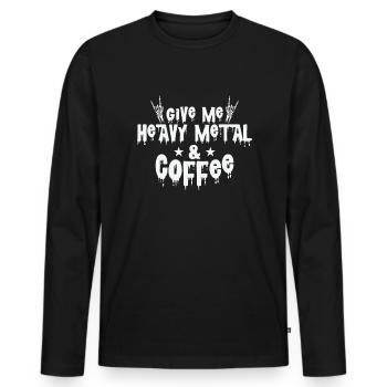Give Me Heavy Metal and Coffee Music Band - T-shirt manches longues Premium bio Homme - noir - Devant - Nico (187cm)