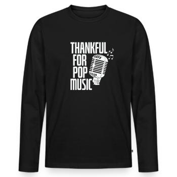 Thankful for Pop Music Singer Stars - Men's Premium Organic Long Sleeve Shirt - black - Front - Nico (187cm)