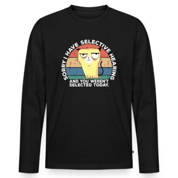 Selective Hearing Not Listening I Don't Listen Pun - Männer Premium Bio Langarmshirt - Schwarz - Vorne - Nico (187cm)