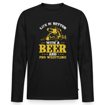 Life is better with a Beer and Pro Wrestling - Männer Premium Bio Langarmshirt - Schwarz - Vorne - Nico (187cm)