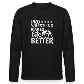 Pro Wrestling Makes Life Better Show - Männer Premium Bio Langarmshirt - Schwarz - Vorne - Nico (187cm)