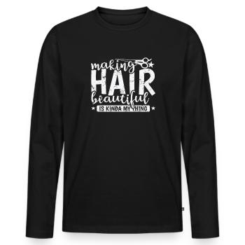 Making Hair beautiful is Kinda my Thing Friseur - Männer Premium Bio Langarmshirt - Schwarz - Vorne - Nico (187cm)