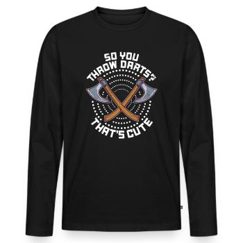 Axe Throwing Hatchet Thrower So You Throw Darts - Men's Premium Organic Long Sleeve Shirt - black - Front - Nico (187cm)