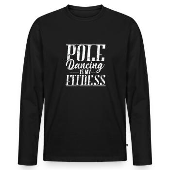 Pole Dancing is my Fitness Stange Tanzen - Men's Premium Organic Long Sleeve Shirt - black - Front - Nico (187cm)