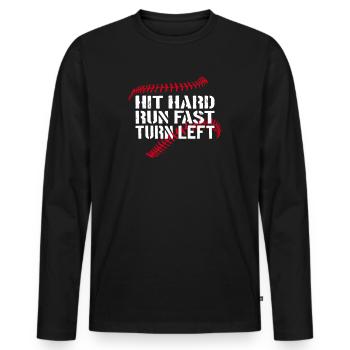 Hit Hard Run Fast Turn Left Baseball Baseballer - Men's Premium Organic Long Sleeve Shirt - black - Front - Nico (187cm)