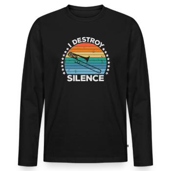 Destroy Silence Marching Band Trombone Trombonist - Men's Premium Organic Long Sleeve Shirt - black - Front - Nico (187cm)