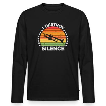 I Destroy Silence Marching Band Trompete Trompeter - Männer Premium Bio Langarmshirt - Schwarz - Vorne - Nico (187cm)