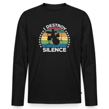 I Destroy Silence Percussion Drummer Percussionist - Men's Premium Organic Long Sleeve Shirt - black - Front - Nico (187cm)