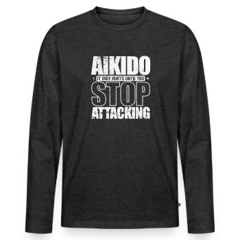 Aikido it only Hurts until you Stop Attacking - Männer Premium Bio Langarmshirt - Anthrazit meliert - Vorne - Nico (187cm)