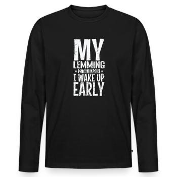 Mon lemming est la raison pour laquelle je me réveille Rongeur précoce - T-shirt manches longues Premium bio Homme - noir - Devant - Nico (187cm)