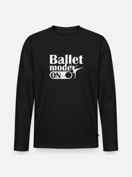 Ballet Mode on - Men's Premium Organic Long Sleeve Shirt - black