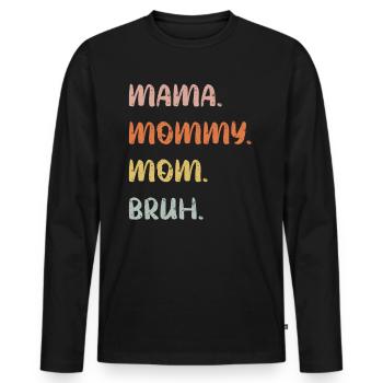 Chemise de vie maman, maman, maman, cadeau de fête des mères, - T-shirt manches longues Premium bio Homme - noir - Devant - Nico (187cm)