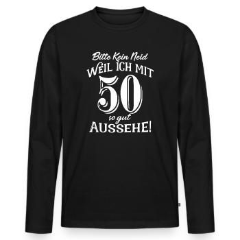 Bitte Kein Neid Weil Ich mit 50 So Gut Aussehe! - Männer Premium Bio Langarmshirt - Schwarz - Vorne - Nico (187cm)