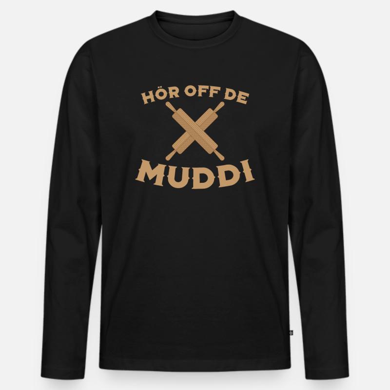 Hör Off de Muddi - Männer Premium Bio Langarmshirt - Schwarz
