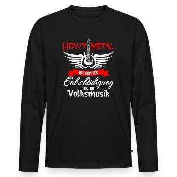 Heavy Metal ist Gottes für die Volksmusik - Männer Premium Bio Langarmshirt - Schwarz - Vorne - Nico (187cm)