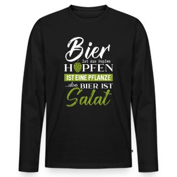 Bier Ist Aus Hopfen Hopfen Ist Eine Pflanze Also - Männer Premium Bio Langarmshirt - Schwarz - Vorne - Nico (187cm)