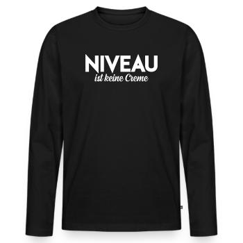 Niveau ist Keine Creme - Männer Premium Bio Langarmshirt - Schwarz - Vorne - Nico (187cm)