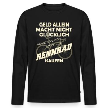 Geld allein macht nicht glücklich. RENNRAD Spruch. - Männer Premium Bio Langarmshirt - Schwarz - Vorne - Nico (187cm)
