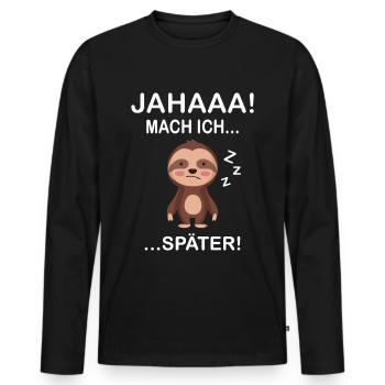 JA MACH ICH SPÄTER - Männer Premium Bio Langarmshirt - Schwarz - Vorne - Nico (187cm)