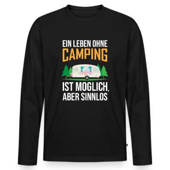 Ein Leben ohne Camping ist möglich, aber Sinnlos - Männer Premium Bio Langarmshirt - Schwarz - Vorne - Nico (187cm)