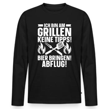 Ich Bin Am Grillen Keine Tipps Bier Bringen Abflug - Männer Premium Bio Langarmshirt - Schwarz - Vorne - Nico (187cm)