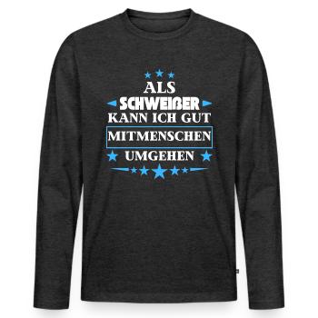 Treat fellow human beings as welders. - Men's Premium Organic Long Sleeve Shirt - heather anthracite - Front - Nico (187cm)