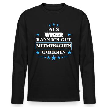 En tant que vigneron, vous pouvez traiter d’autres êtres humains. - T-shirt manches longues Premium bio Homme - noir - Devant - Nico (187cm)