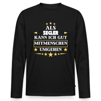 Traiter avec ses semblables en tant que marin. - T-shirt manches longues Premium bio Homme - noir - Devant - Nico (187cm)