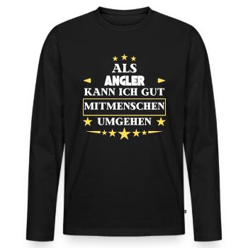 Traiter avec ses semblables en tant que pêcheur. - T-shirt manches longues Premium bio Homme - noir - Devant - Nico (187cm)