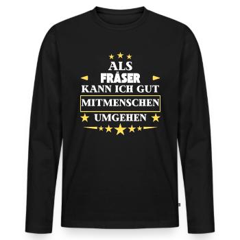 Traiter les autres êtres humains comme un coupeur. - T-shirt manches longues Premium bio Homme - noir - Devant - Nico (187cm)