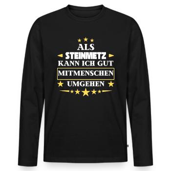 Als Steinmetz Mitmenschen Umgehen. - Männer Premium Bio Langarmshirt - Schwarz - Vorne - Nico (187cm)