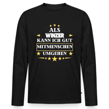 As a winemaker, dealing with other people. - Men's Premium Organic Long Sleeve Shirt - black - Front - Nico (187cm)