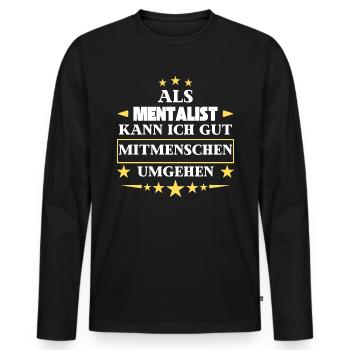 Traiter les autres comme un mentaliste. - T-shirt manches longues Premium bio Homme - noir - Devant - Nico (187cm)