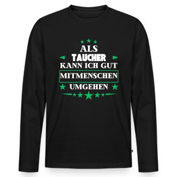 Traiter avec d'autres êtres humains en tant que plongeur. - T-shirt manches longues Premium bio Homme - noir - Devant - Nico (187cm)