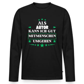 Traiter avec ses semblables en tant qu'auteur. - T-shirt manches longues Premium bio Homme - noir - Devant - Nico (187cm)