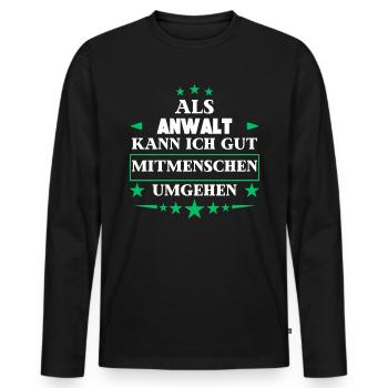 Traiter avec ses semblables en tant qu'avocat. - T-shirt manches longues Premium bio Homme - noir - Devant - Nico (187cm)