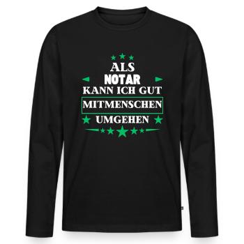 Dealing with other people as a notary. - Men's Premium Organic Long Sleeve Shirt - black - Front - Nico (187cm)