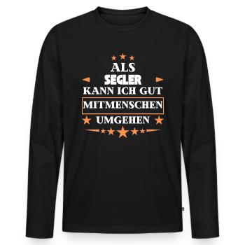 Traiter avec ses semblables en tant que marin. - T-shirt manches longues Premium bio Homme - noir - Devant - Nico (187cm)